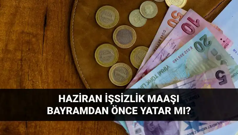 İşsizlik Aylığı Bayramdan Önce Hesaplara Yatacak mı?