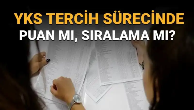 YKS Tercih Sürecinde Puan ve Sıralama Kararının Önemi