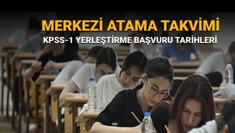 2025 KPSS-1 Yerleştirme Tercihleri: Merkezi Atama Takvimi Açıklandı!
