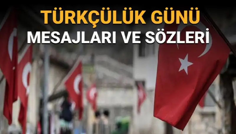3 Mayıs Türkçülük Günü 2023: Anlamı ve Duygusal Mesajlar