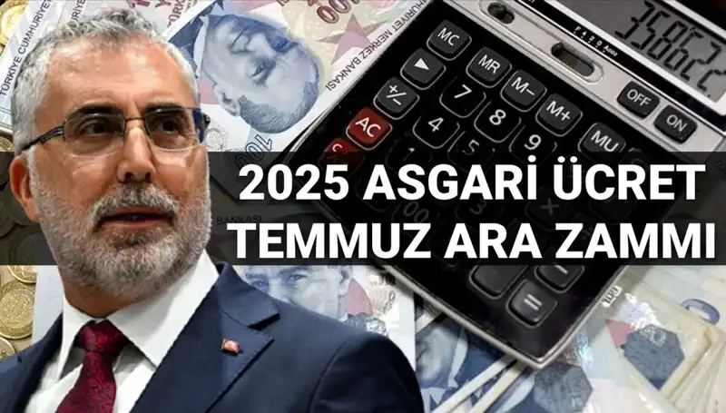 Temmuz Ayında Asgari Ücrete Ara Zam Beklentisi ve Bakan Işıkhan’ın Açıklamaları