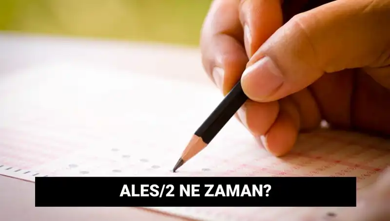 ALES/2 Sınavı: Başvuru ve Sonuç Tarihleri Belli Oldu!