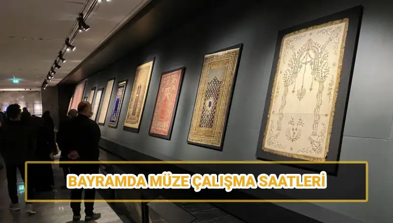 Bayramda Müzelere Giriş Serbest mi? Ramazan Bayramı Saatleri Açıklandı!