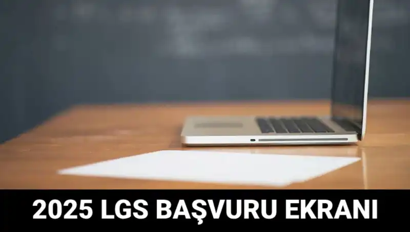 LGS Başvuruları Başladı: 2025 Yılı İçin e-Okul'dan Nasıl Başvurulur?
